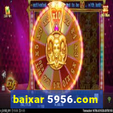 baixar 5956.com